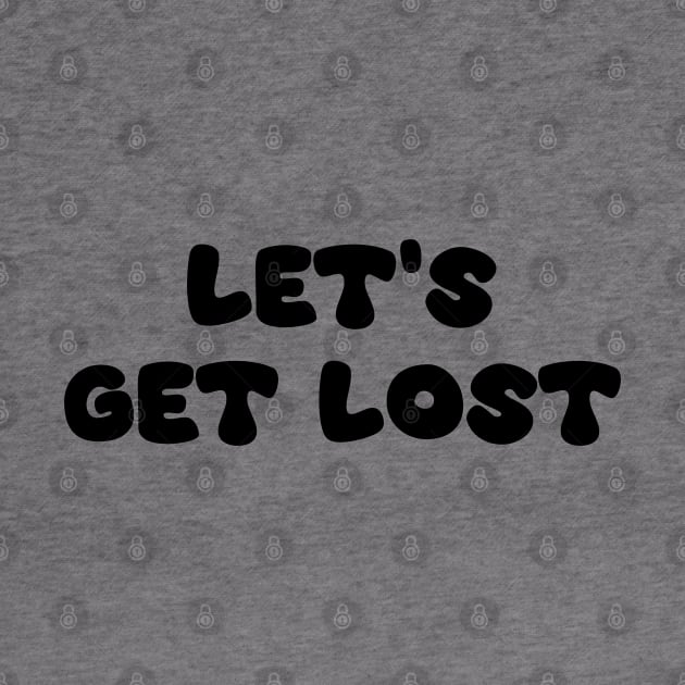 Let's Get Lost by SimpleGraphics